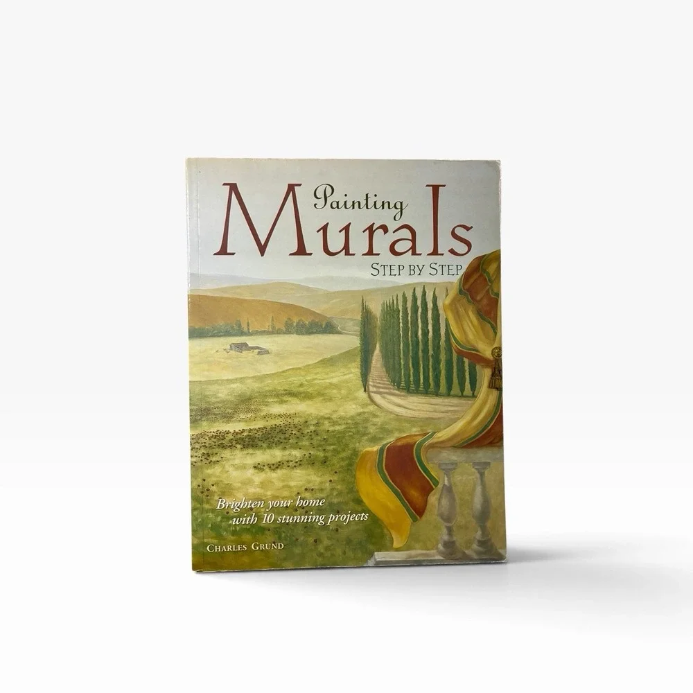 Painting Murals Step by Step by Charles Grund